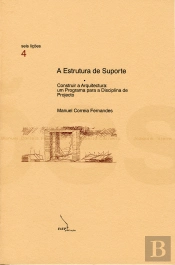 A Estrutura de Suporte - Construir a Arquitectura
