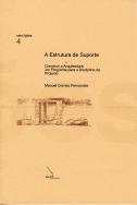 A Estrutura de Suporte - Construir a Arquitectura