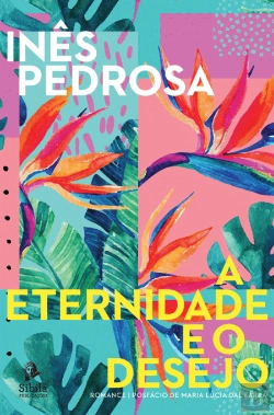 Bertrand.pt - A Eternidade e o Desejo