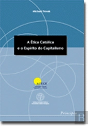A Ética Católica e o Espírito do Capitalismo