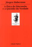 A Ética da Discussão e a Questão da Verdade