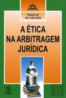 A Ética na Arbitragem Jurídica