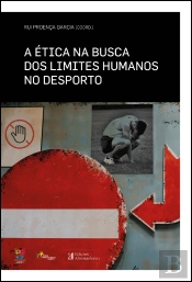 A Ética na Busca dos Limites Humanos no Desporto 