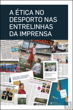 Bertrand.pt - A Ética no Desporto nas Entrelinhas da Imprensa