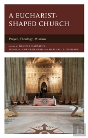 A Eucharist-Shaped Church
