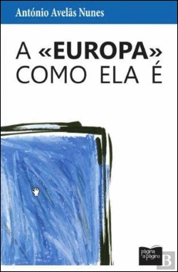 Bertrand.pt - A «Europa» Como Ela É