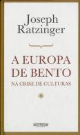 A Europa de Bento na Crise de Culturas