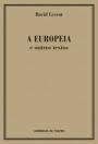 A Europeia e Outros Textos