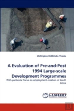 Bertrand.pt - A Evaluation Of Pre-And-Post 1994 Large-Scale Development Programmes