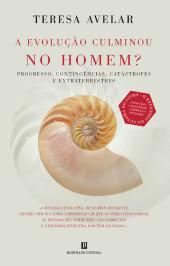 A Evolução Culminou no Homem?
