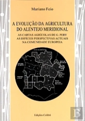 A Evolução da Agricultura do Alentejo Meridional