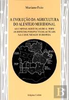 A Evolução da Agricultura do Alentejo Meridional