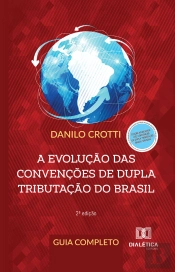 A Evolução Das Convenções De Dupla Tributação Do Brasil