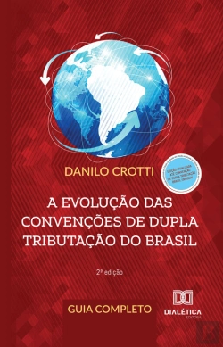 Bertrand.pt - A Evolução Das Convenções De Dupla Tributação Do Brasil