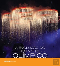 Bertrand.pt - A Evolução Do Esporte Olímpico
