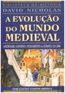 Bertrand.pt - A Evolução do Mundo Medieval