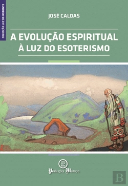 Bertrand.pt - A Evolução Espiritual à Luz do Esoterismo