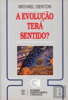 A Evolução Terá Sentido?