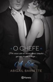 A Ex - O Chefe 4