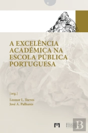 A Excelência Académica na Escola Pública Portuguesa