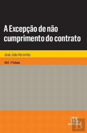 A Excepção de Não Cumprimento do Contrato