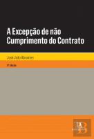 A Excepção de não Cumprimento do Contrato