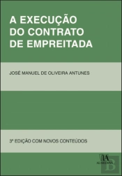 A Execução do Contrato de Empreitada