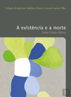 Bertrand.pt - A Existência E A Morte