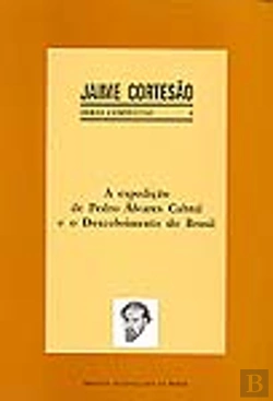 Bertrand.pt - A Expedição de Pedro Álvares Cabral e o Descobrimento do Brasil