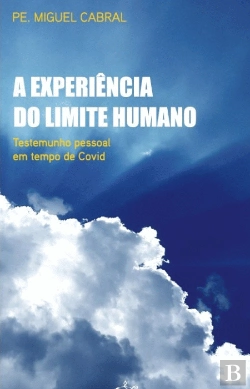 Bertrand.pt - A Experiência do Limite Humano