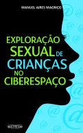 A Exploração Sexual de Crianças no Ciberespaço