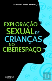 A Exploração Sexual de Crianças no Ciberespaço
