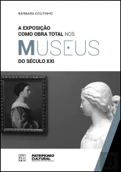 A Exposição como Obra Total nos Museus do Século XXI