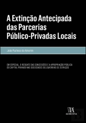 A Extinção Antecipada das Parcerias Público-Privadas Locais