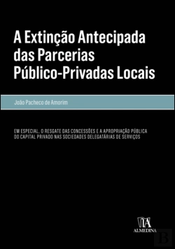 Bertrand.pt - A Extinção Antecipada das Parcerias Público-Privadas Locais