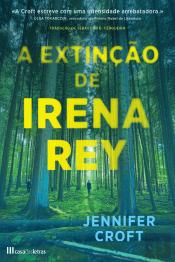 A Extinção de Irena Rey