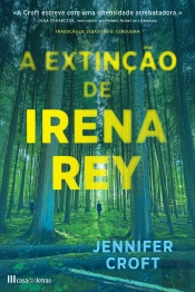 A Extinção De Irena Rey