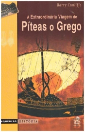 A Extraordinária Viagem de Píteas, o Grego