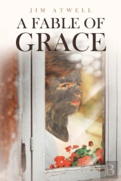 A Fable Of Grace