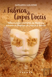 A Fábrica de Corpos Dóceis