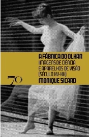 A Fábrica do Olhar