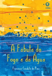 A Fábula do Fogo e da Água
