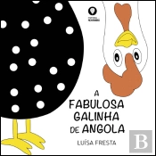 A Fabulosa Galinha de Angola