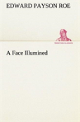 A Face Illumined