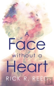 A Face Without A Heart