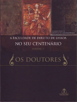 Bertrand.pt - A Faculdade de Direito de Lisboa no seu Centenário - Volume II