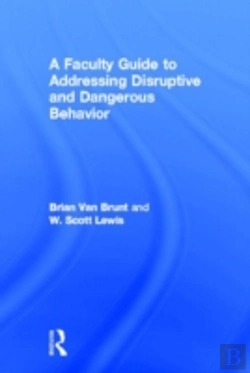 Bertrand.pt - A Faculty Guide To Addressing Disruptive And Dangerous Behavior