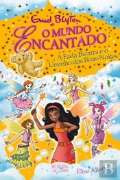 A Fada Bizarra e o Ursinho das Boas-Noites