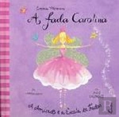A Fada Carolina - A Amizade e a Escola de Fadas