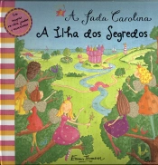 A Fada Carolina - A Ilha dos Segredos
